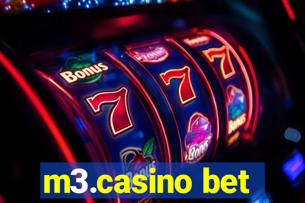 m3.casino bet